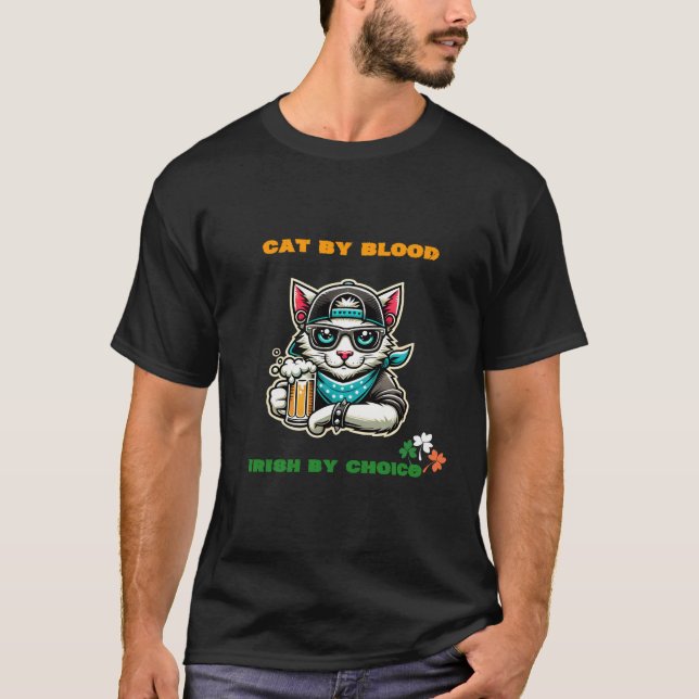 T-shirt "Chat by Blood, Irish by Choice" Saint Patrick’s D (Devant)