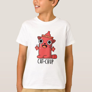 T-shirt Chat-chup Funny Ketchup Pun