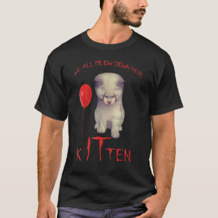 T-shirt Chat Clown effrayant Nous Tous Ici En Bas