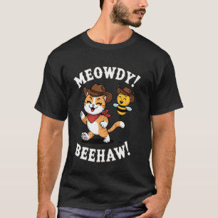 T-shirt Chat Drôle Abeille Calembour Cowboy Meowdy Beehaw