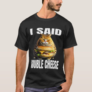 T-shirt Chat Drôle Avec Hamburger J'ai Dit Double Fromage
