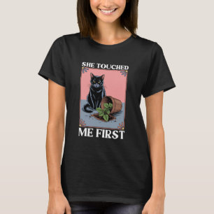 T-shirt Chat Drôle Elle M'a Touché En Premier Plante Chats