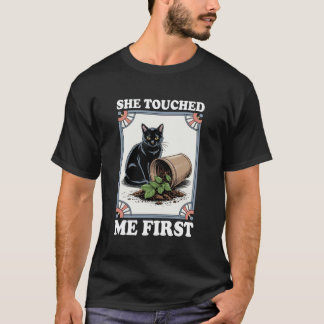 T-shirt Chat Drôle Elle M'a Touché En Premier Plante Chats