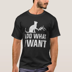 T-shirt Chat Drôle - Je Fais Ce Que Je Veux Avec Mon Chat