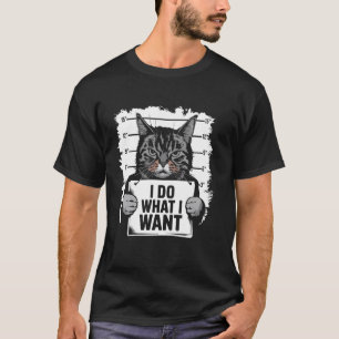 T-shirt Chat Drôle Je Fais Ce Que Je Veux Mugshot Félin An