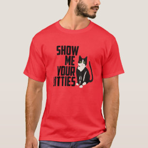 T-shirt Chat Drôle, Montrez-Moi Vos Cinglons, Jeu Drôle