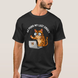 T-shirt Chat en colère "Comme mon dernier e-mail ronronne"
