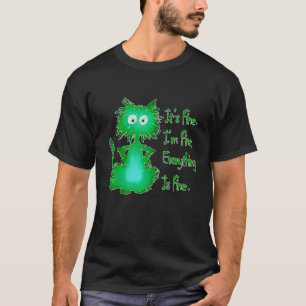 T-shirt Chat frénétique Tout va bien