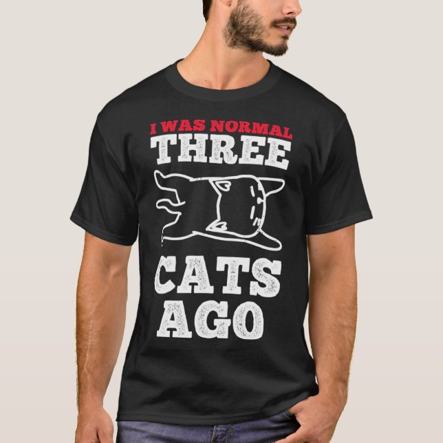 T-shirt Chat I Était Normal Il Y A Trois Chats (Devant)
