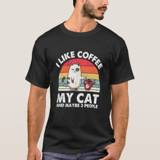 T-shirt Chat J'Aime Le Café Mon Chat Et Peut-Être 3 Person