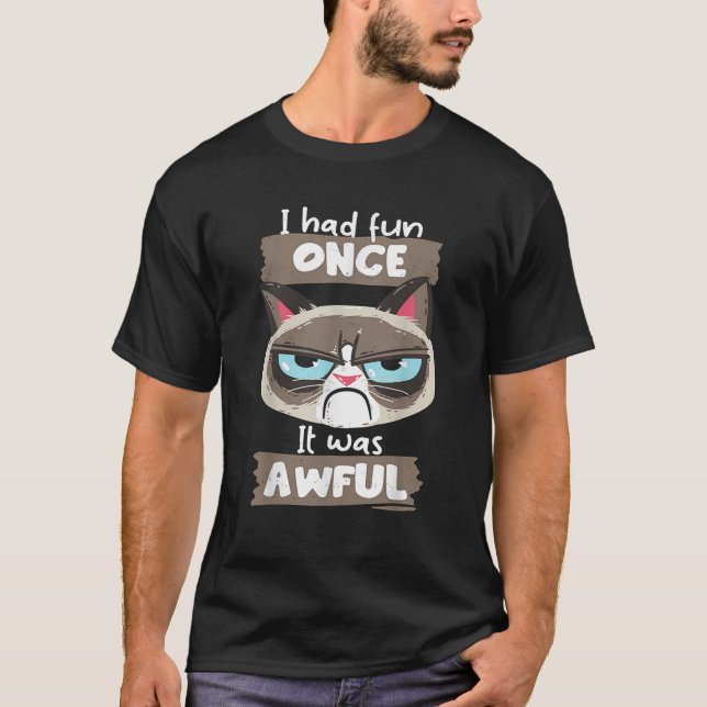T-shirt Chat Je Me Suis Amusé Une Fois Qu'Il Était Mauvais (Devant)
