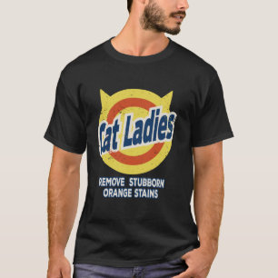 T-shirt Chat Ladies for Kamala Remove Stuborn Orange Stain