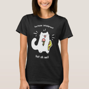 T-shirt Chat mignon et drôle intolérant au lactose mais ta