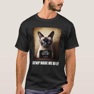T-shirt Chat Mugshot Catnip M'A Fait Faire Chat