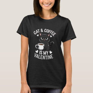 T-shirt Chat Noir Drôle et Café est Ma Saint-Valentin