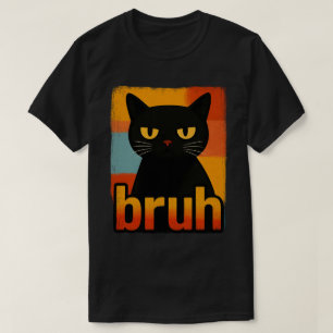 T-shirt Chat Noir Grincheux "Bruh" Mème Rétro Vintage