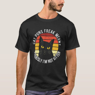 T-shirt Chat Puns Freak Meowt Sérieusement Je ne suis pas 