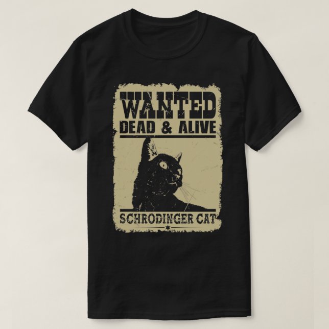 T-shirt Chat Recherché mort et chat schrodinger vivant (Design devant)
