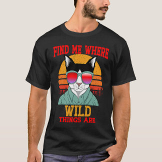 T-shirt Chat Trouve Moi Où Les Choses Sauvages Sont Vintag