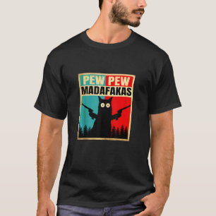 T-shirt Chat Vintage Pewpew-pew Madafakas Cat Prazy Pew Vi