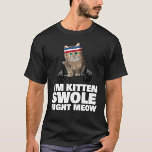 T-shirt Chaton Swole Tout De Suite Chat Workout Chaton Swo