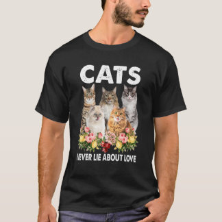 T-shirt Chats ne mentent jamais sur l'amour Couleur FLower