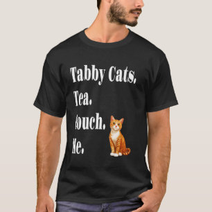 T-shirt Chats tigrés drôles thé canapé moi chat tigré oran