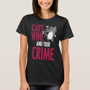 T-shirt Chats Vin Documentaires Crime Vrai Félin