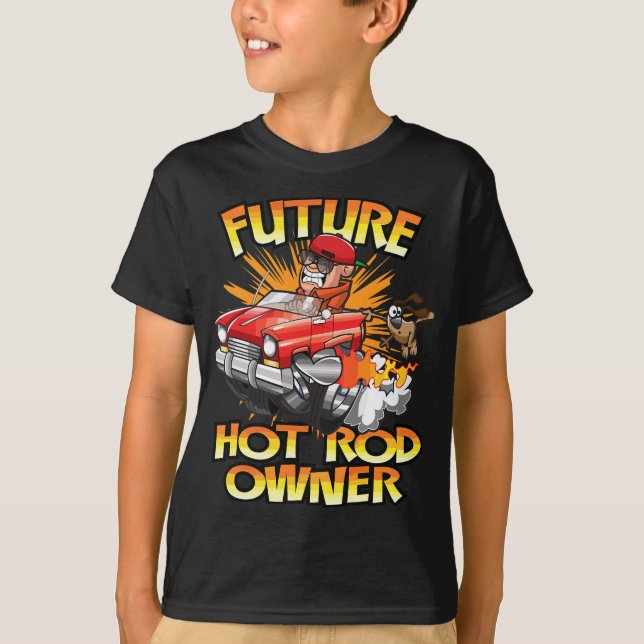 T-shirt Chaud Rod Classic Car Futur Propriétaire Hot Rod (Devant)