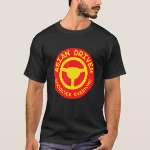 T-shirt Chauffeur asiatique Bonne chance à tous conduire