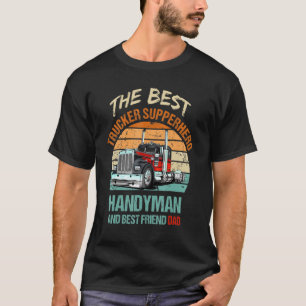 T-shirt Chauffeur Camion Le meilleur papa Handyman Superhe