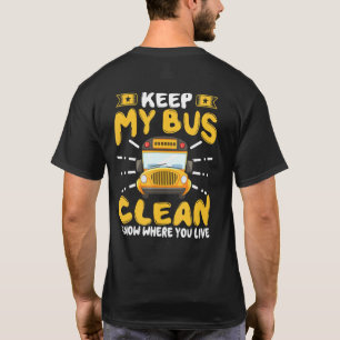 T-shirt Chauffeur d'autobus scolaire Garder mon autobus pr