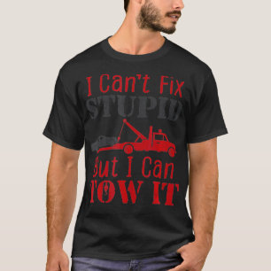 T-shirt Chauffeur de camion de remorquage amusant remorqua
