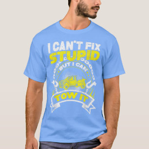 T-shirt Chauffeur De Camion De remorquage - Je Ne Peux Pas
