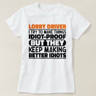 T-shirt Chauffeur De Camion J'Essaie De Faire Des Choses D