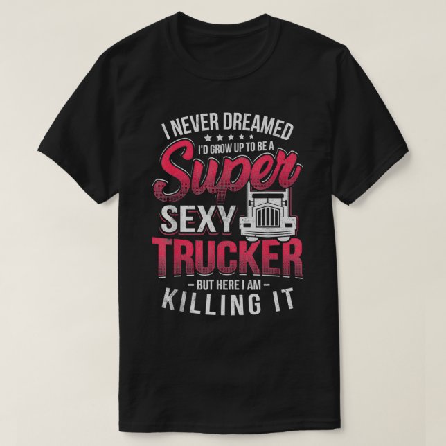 T-shirt Chauffeur de camion Novelty Semi Trailer Camion Bi (Design devant)