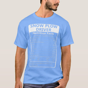 T-shirt Chauffeur de neige Facteurs nutritifs Sarcastique