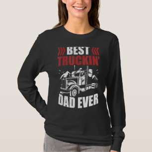 T-shirt Chauffeur de remorque Meilleur Camion Papa Jamais 