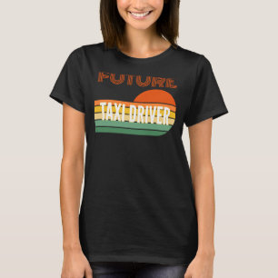 T-shirt chauffeur de taxi Futur chauffeur de taxi