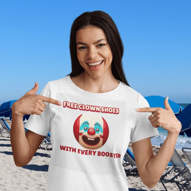 T-SHIRT CHAUSSURES EN CLOWN GRATUITES AVEC CHAQUE ANTI-VAX (Créateur téléchargé)