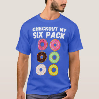 T-shirt check my six pack