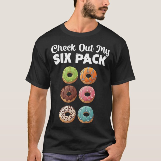 T-shirt Check Out My Six Pack Donut Gym  Cute (Devant)