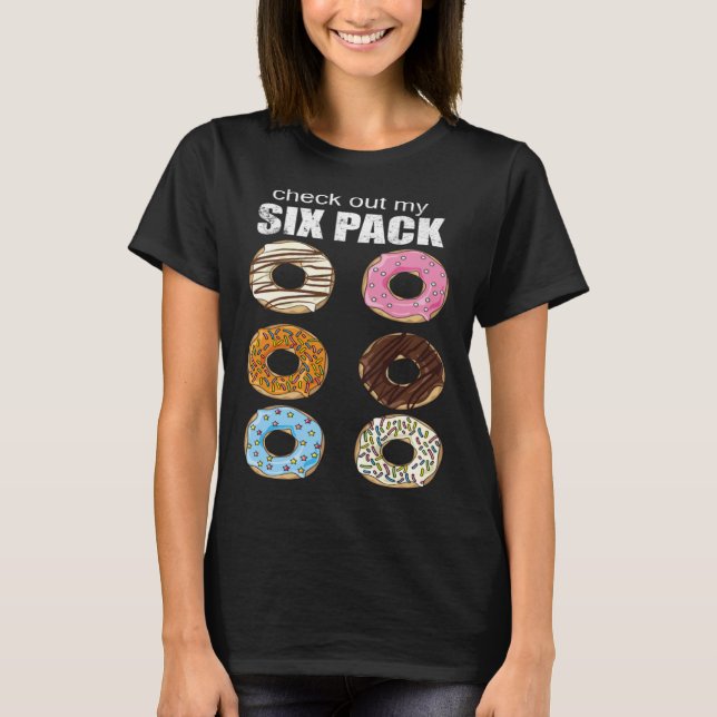 T-shirt Check Out My Six Pack Doughnut (Devant)