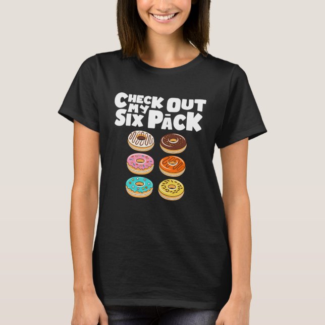 T-shirt Check Out My Six Pack Gym Donut Doughnut (Devant)