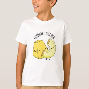 T-shirt Cheddar Ensemble Funny Food Pun