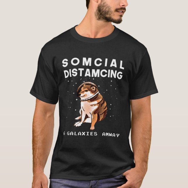 T-SHIRT CHEEMS DOGE MEME DANS L'ESPACE FUNNY DISTAMCMC SOM (Devant)