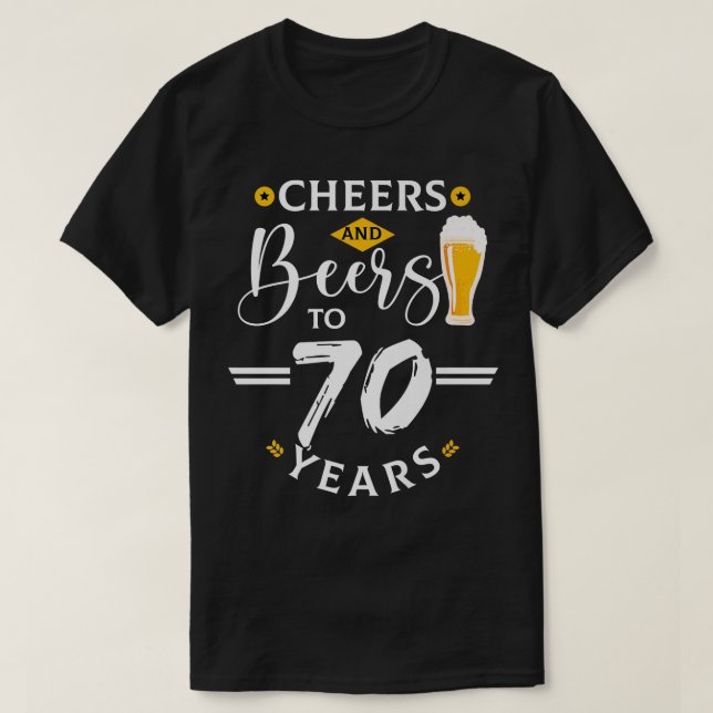 T-shirt Cheers & Bières À 70 Ans Amusant 70e Anniversaire (Design devant)