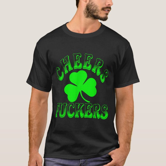 T-shirt Cheers Forers Irish St Patricks Day Shamrock Tee  (Devant)