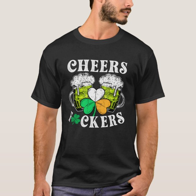 T-shirt CHEERS  St Patricks Day Drinking Quote Irish Drink (Devant)