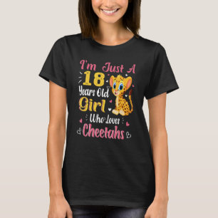 T-shirt Cheetah Just A Girl Who Loves Cheetahs 18th Birthd